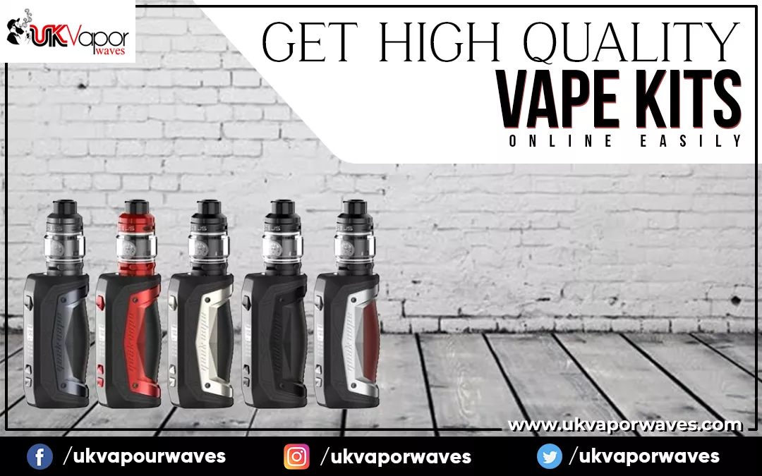 Get High Quality Vape Kits Online Easily