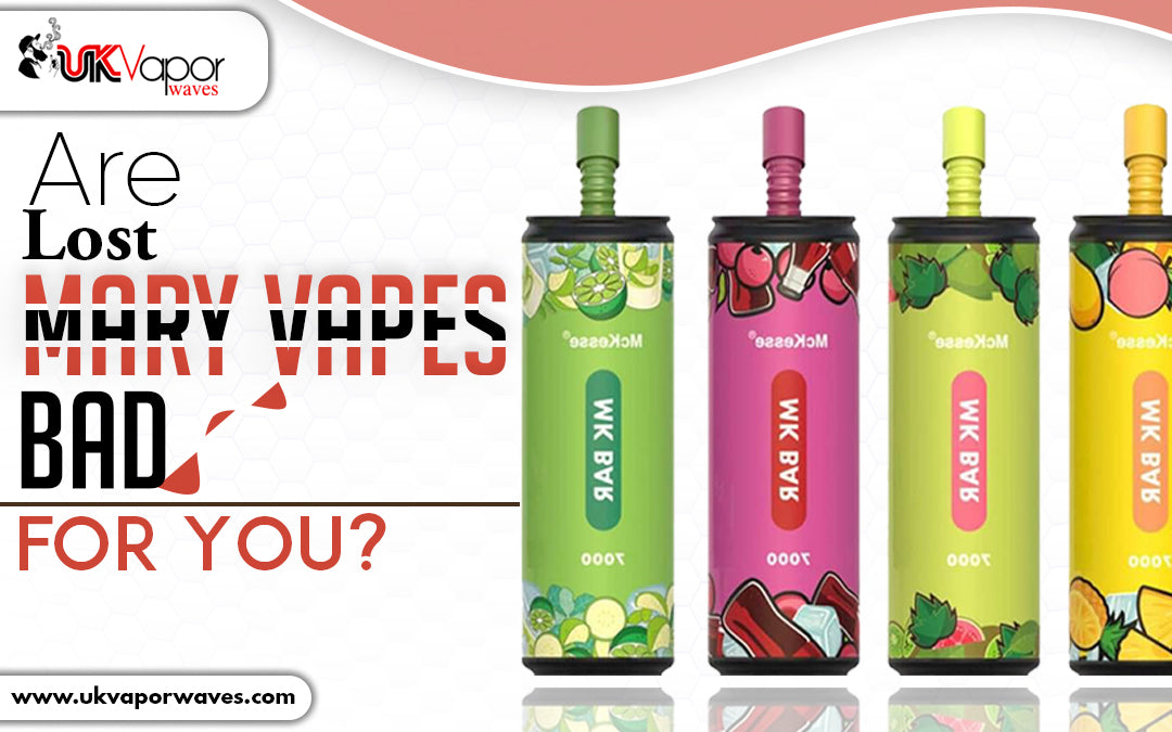 Are Lost Mary Vapes Bad for You?