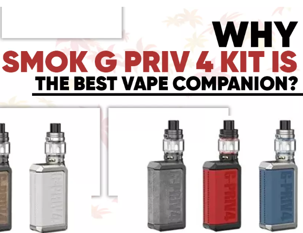 Why Smok G Priv 4 Kit Is The Best Vape Companion?