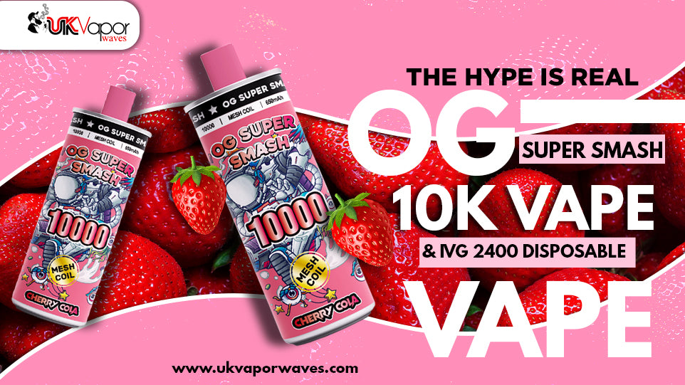 The Hype is Real: OG Super Smash 10K Vape & IVG 2400 Disposable Vape