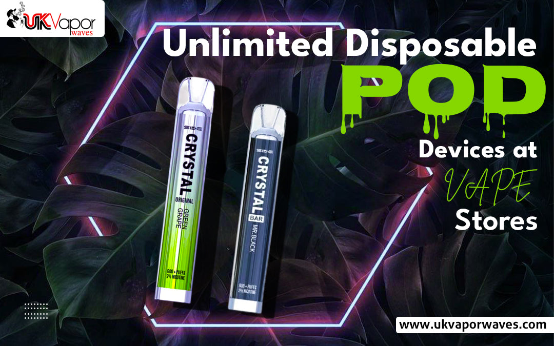 Unlimited Disposable Pod Devices at Vape Stores