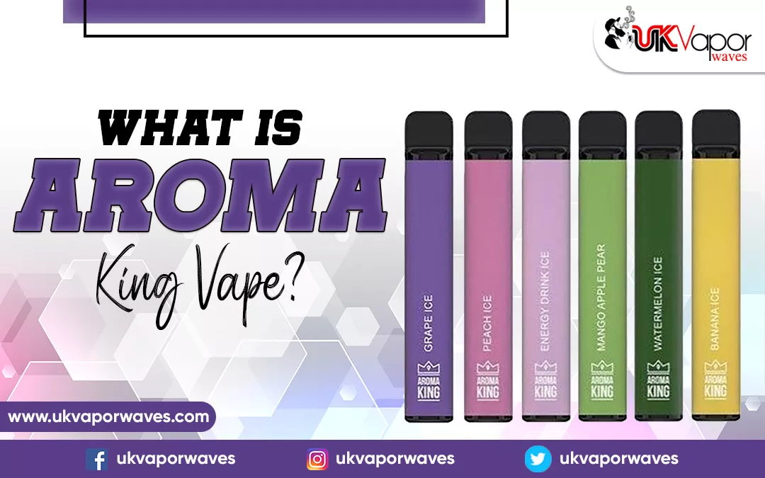 What Is Aroma King Vape?