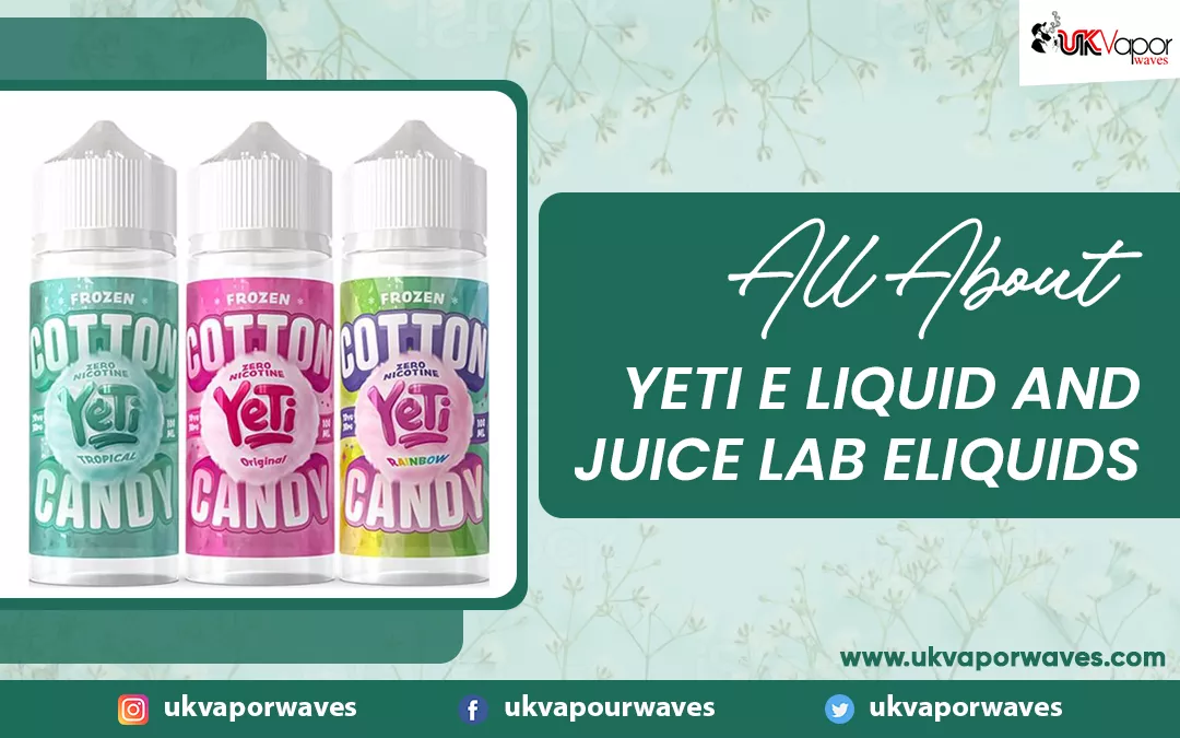 All About Yeti E Liquid And Juice Lab Eliquids