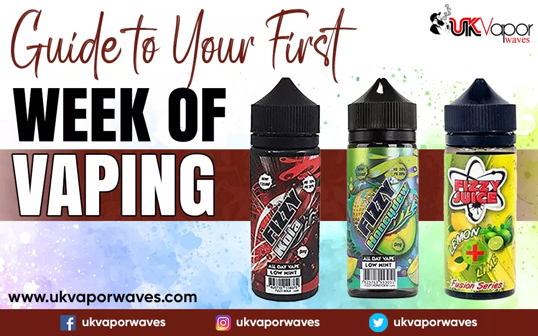 Guide to Your First Week of Vaping