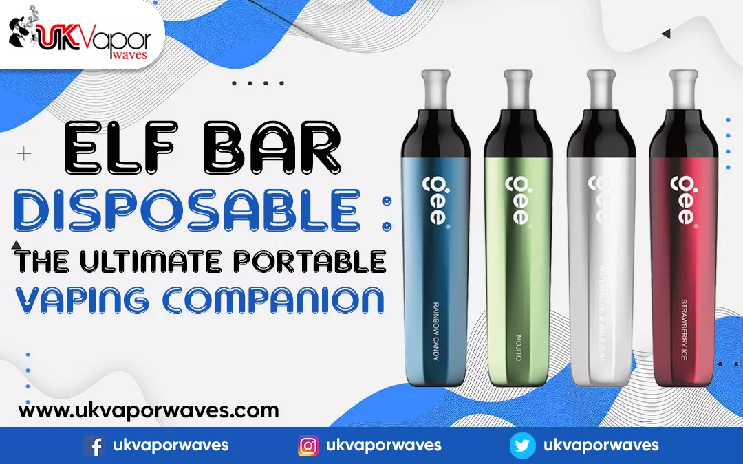 Elf Bar Disposable: The Ultimate Portable Vaping Companion