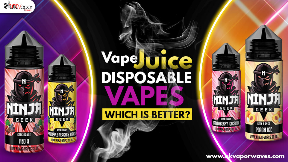 Vape Juice vs Disposable Vapes: Which Is Better